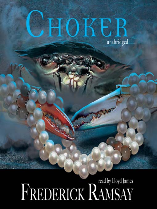 Title details for Choker by Frederick Ramsay - Wait list